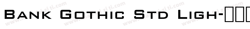 Bank Gothic Std Ligh字体转换
